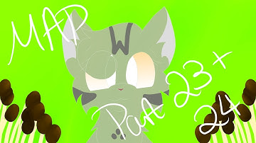 (Warriors) Where You Are MAP Part 23 and 24