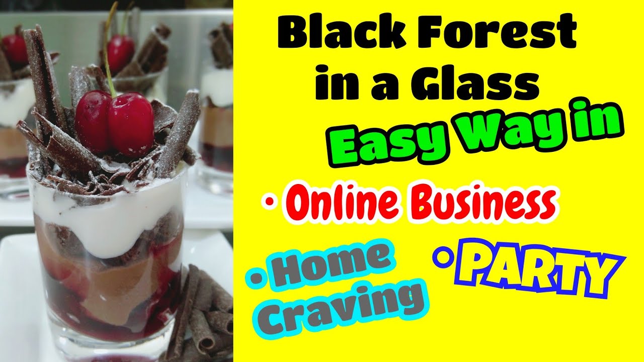 HOW TO MAKE BLACK FOREST CAKE IN GLASS | The Beloved Gift | Balan Bisaya