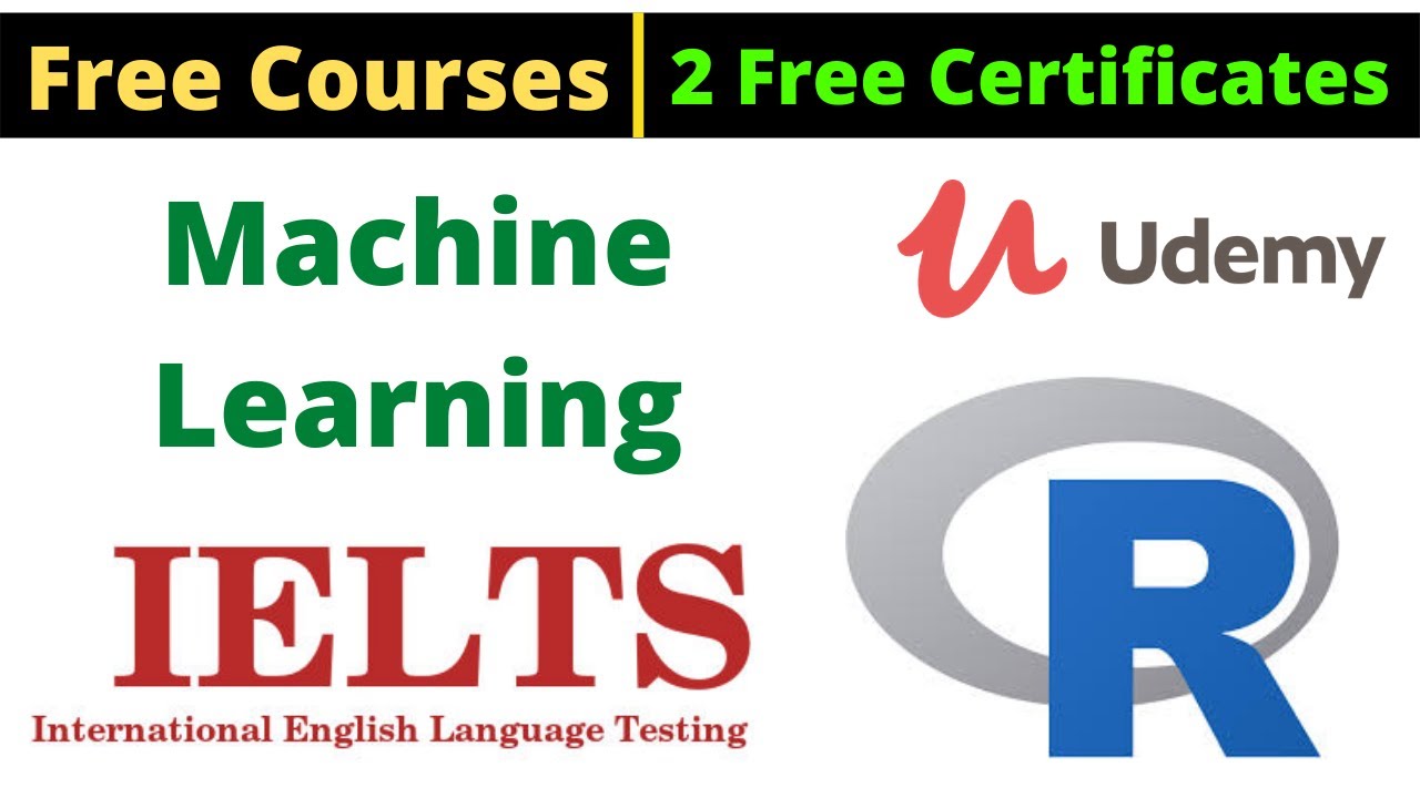 Udemy Free Certificate Courses IELTS English Grammar Machine Learning ...