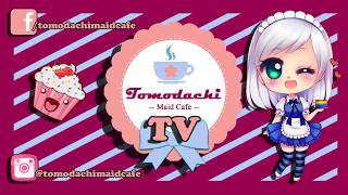 Presentacion Canal Tomodachi Maid Cafe TV
