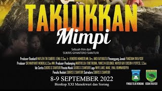 FILM PAPUA 'TAKLUKKAN MIMPI' KABUPATEN TELUK WONDAMA (BELAKANG LAYAR)