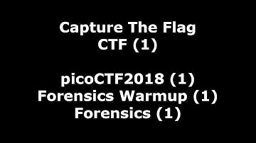 picoCTF2018 nr 1 - video walkthrough of Forensics Warmup nr 1