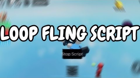 Loop Fling All Script | Pastebin | FE