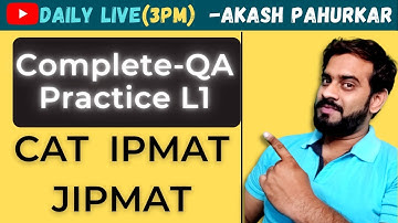 L1- Complete Quantitative Ability Practice | CAT & IPMAT | MBA & BBA Entrance | Akash Pahurkar