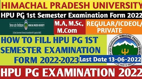 HOW TO FILL HPU 1st SEMESTER PG EXAMINATION FORM 2022 | REGULAR/ ICDEOL/ PRIVATE | #hpuexam