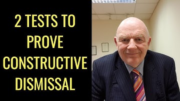 2 Tests to Prove Constructive Dismissal in Ireland