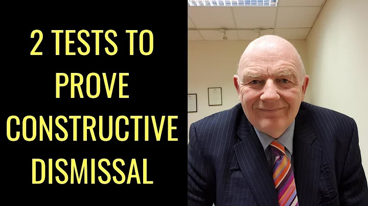 2 Tests to Prove Constructive Dismissal in Ireland