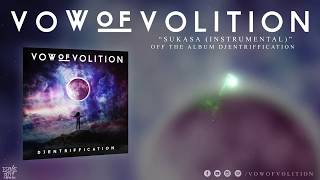 Vow Of Volition - Sukasa (Instrumental)