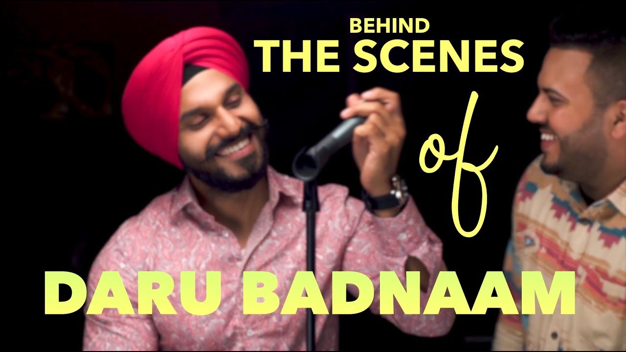 DARU BADNAAM BEHIND THE SCENES Param Singh  Kamal Kahlon