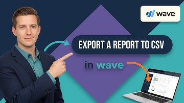 How To EXPORT a REPORT to CSV in Wave (Step by Step) 2025