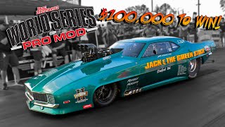$100,000 to Win  World Series of Pro Mod  Elimination Coverage!