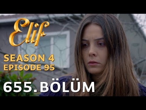 Elif 655. Bölüm | Season 4 Episode 95