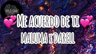 Me Acuerdo de Ti - Maluma [Letra/Lyrics] ft. Darell Resimi