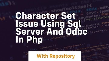 character set issue using sql server and odbc in php