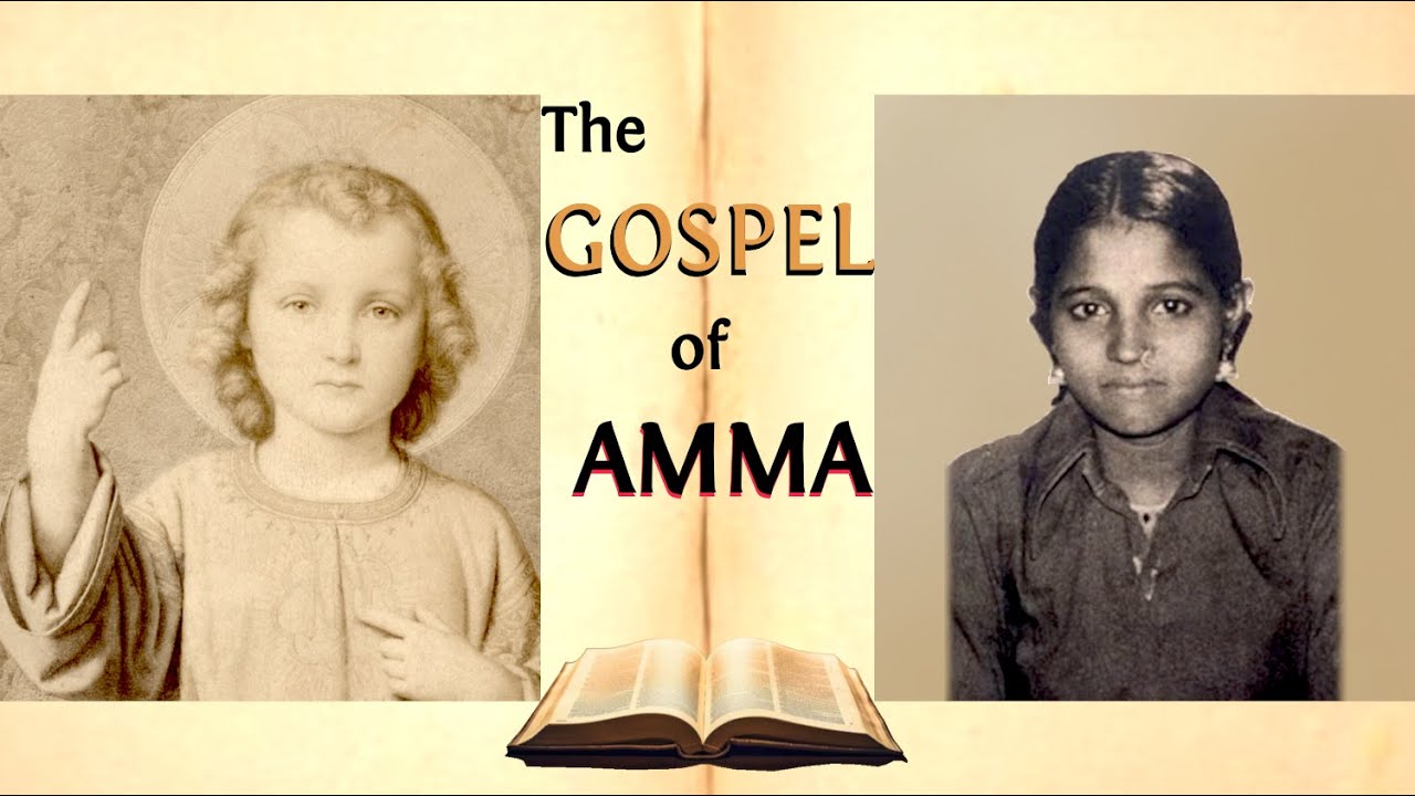 The GOSPEL of AMMA – L'Evangile d'Amma (Mata Amritanandamayi and Jesus Christ)