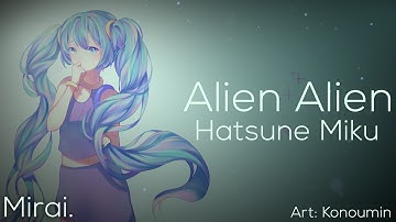 Alien Alien (feat. Hatsune Miku) - Nayutan Seijin (Valentine