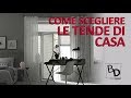 COME SCEGLIERE LE TENDE DI CASA | Belula Design