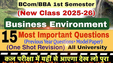 Business Environment Important Questions BCom 2025-26, bcom 1st semester business environment 