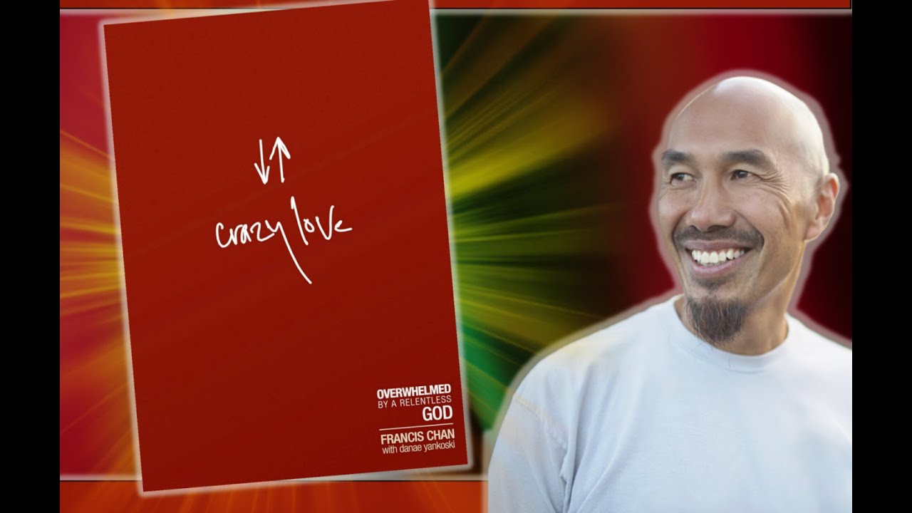 "Crazy Love" Book Reviews In 2 Minutes crazylove francischan 