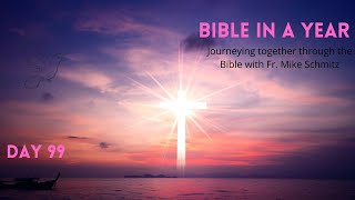 Day 99: Bible in a year - The Word Became Flesh