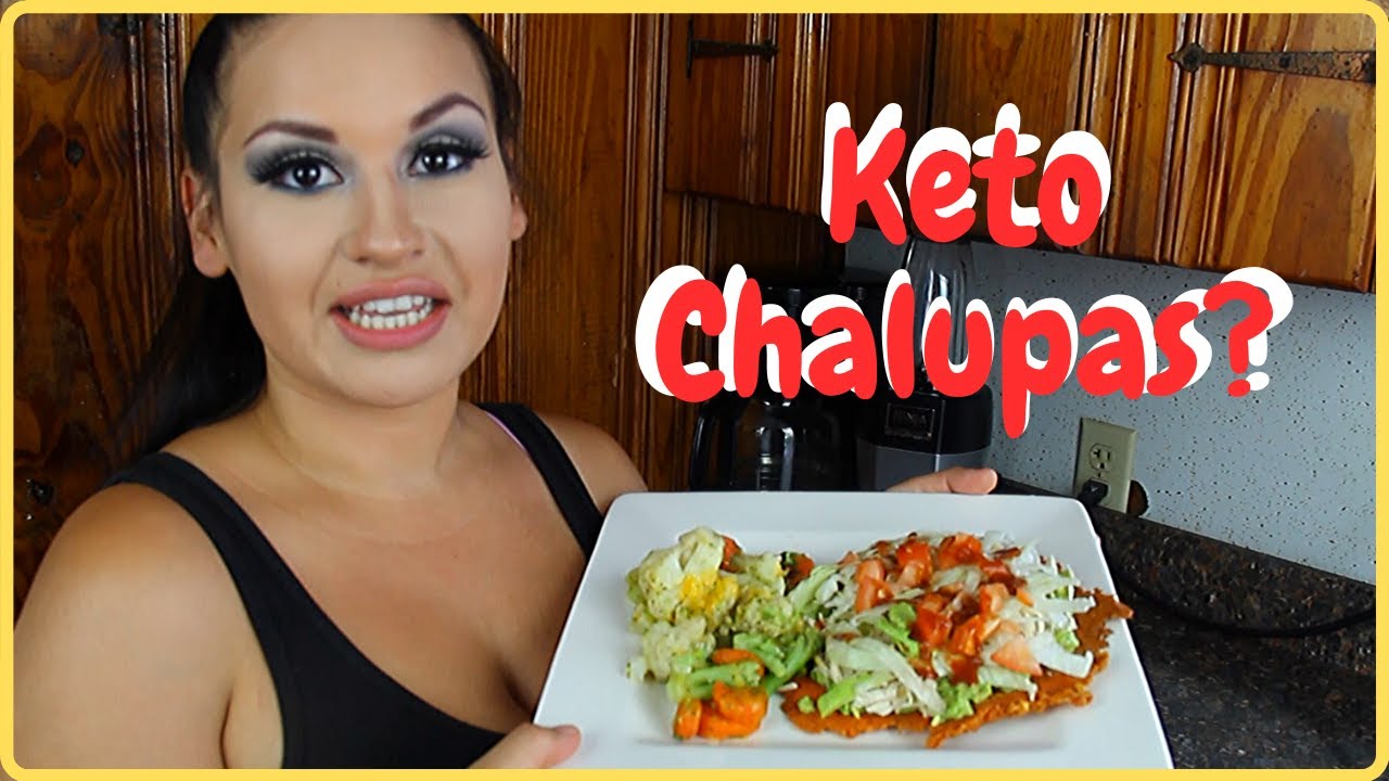 Keto Chalupas?