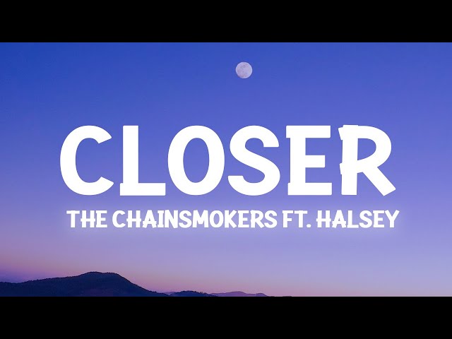 The Chainsmokers - Closer (Lyric) ft. Halsey class=