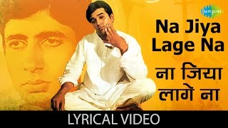 Na Jiya Lage Na Lyrical | ना जिया लागे ना | Anand | Lata Mangeshkar | Amitabh Bachhan | Jaya Bhaduri