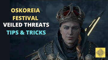Oskoreia Fest Veiled Threats Tips & Tricks | Assassin