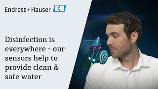 Disinfection is everywhere - Our sensors help to provide clean and safe water | #endresshauser