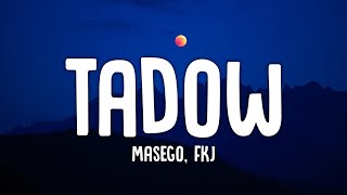Masego, FKJ - Tadow (slowed) Lyrics 