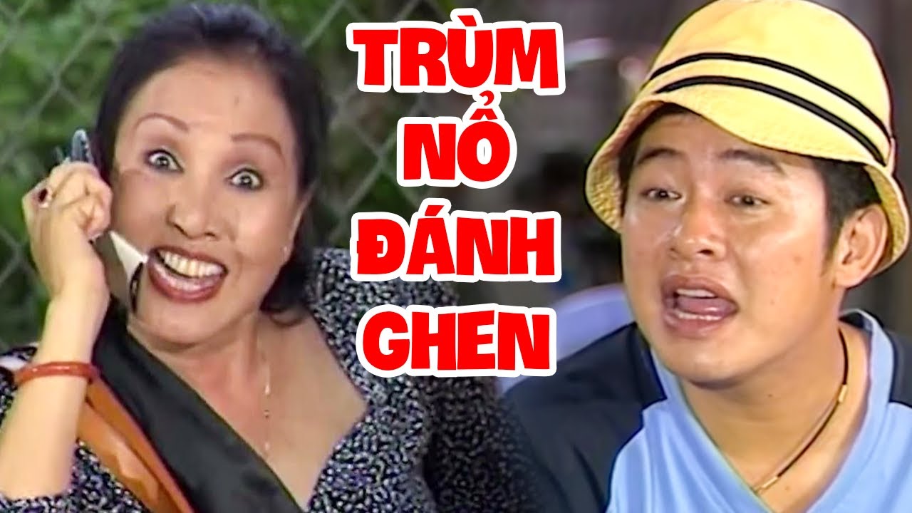 Cười Phồng Cả Má Khi Coi Hài Tấn Beo Đi Đánh Ghen Và Cái Kết - Hài Tấn Beo Đặc Sắc Không Xem Cực Phí