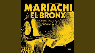 Video thumbnail of "Mariachi El Bronx - Dirty Leaves"