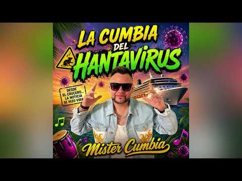 The Hantavirus Cumbia