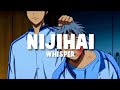 Nijihai  whisper