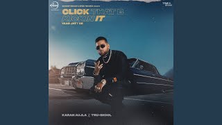 Click That B Kickin It (Yaar Jatt De)