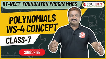 5.POLYNOMIALS WORKSHEET 4 CONCEPT | EDUHUNT IIT FOUNDATION PROGRAMME | SPARK & OLYMPIAD PROGRAMMES