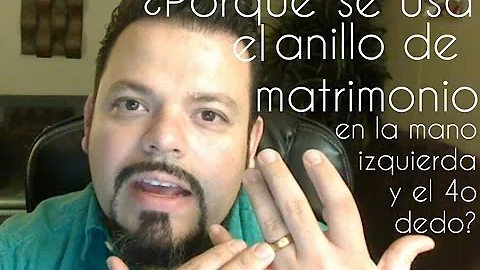 ¿Por qué el anillo de casado está en la mano izquierda?