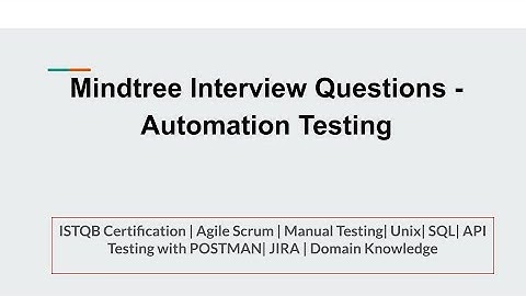 MindTree Automation Testing Interview Questions |  Mind Tree Real time Interview Questions