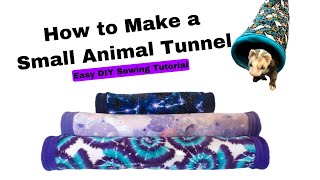 How to make a small animal tunnel