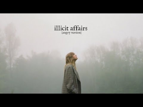 Taylor Swift - Illicit Affairs