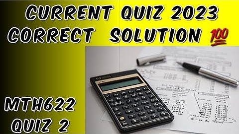 MTH622 QUIZ 2||current quiz 2023||correct solution ||most repeated mcqs 2023||Maths with iqra hafsa