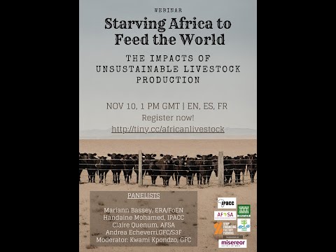 Global Forest Coalition WEBINAR Starving Africa to Feed the World