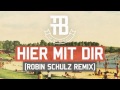 Hier Mit Dir Robin Schulz Remix mp3