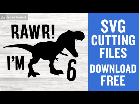 Rawr I’M 6 Svg Free Cut Files for Cricut Instant Download