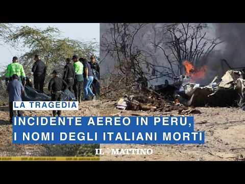 Video Incidente aereo in Perù: i nomi degli italiani morti, la dinamica e cosa è successo