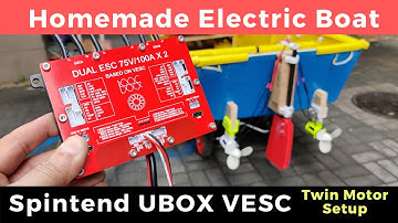 Homemade Electric Boat Installing Twin Motors with Spintend UBOX VESC