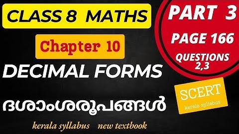 Class 8 Maths  Chapter 10 DECIMAL FORMS/Page 166 Questions 2,3 /SCERT/Kerala Syllabus New Textbook