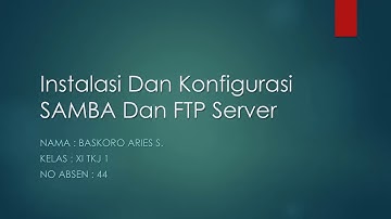 Cara Instalasi Dan Konfigurasi Samba Server Dan FTP Server Debian 8.6