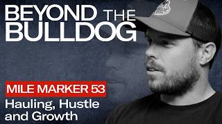 Mile Marker 53 - Trace Plaugher on Hauling, Building a Fleet, and Mack in Ohio