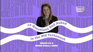 Isaiah 6:1-8 “Whom Shall I Send” | Devo Bible Study